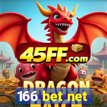 166 bet net